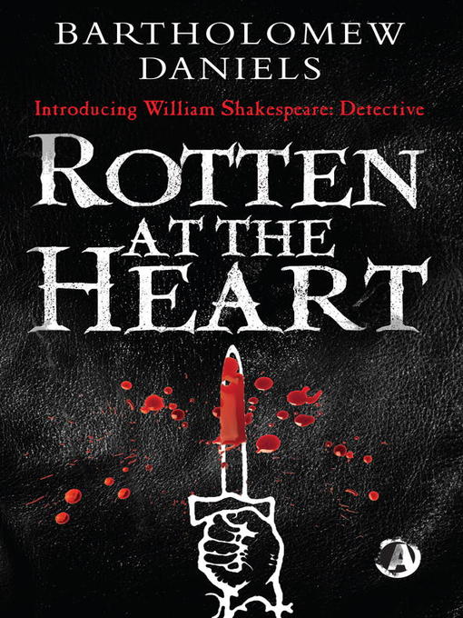 Title details for Rotten at the Heart by Bartholomew Daniels - Available